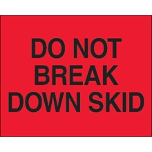 8 x 10" - "Do Not Break Down Skid" (Fluorescent Red) Labels image