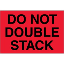 4 x 6" - "Do Not Double Stack" (Fluorescent Red) Labels image